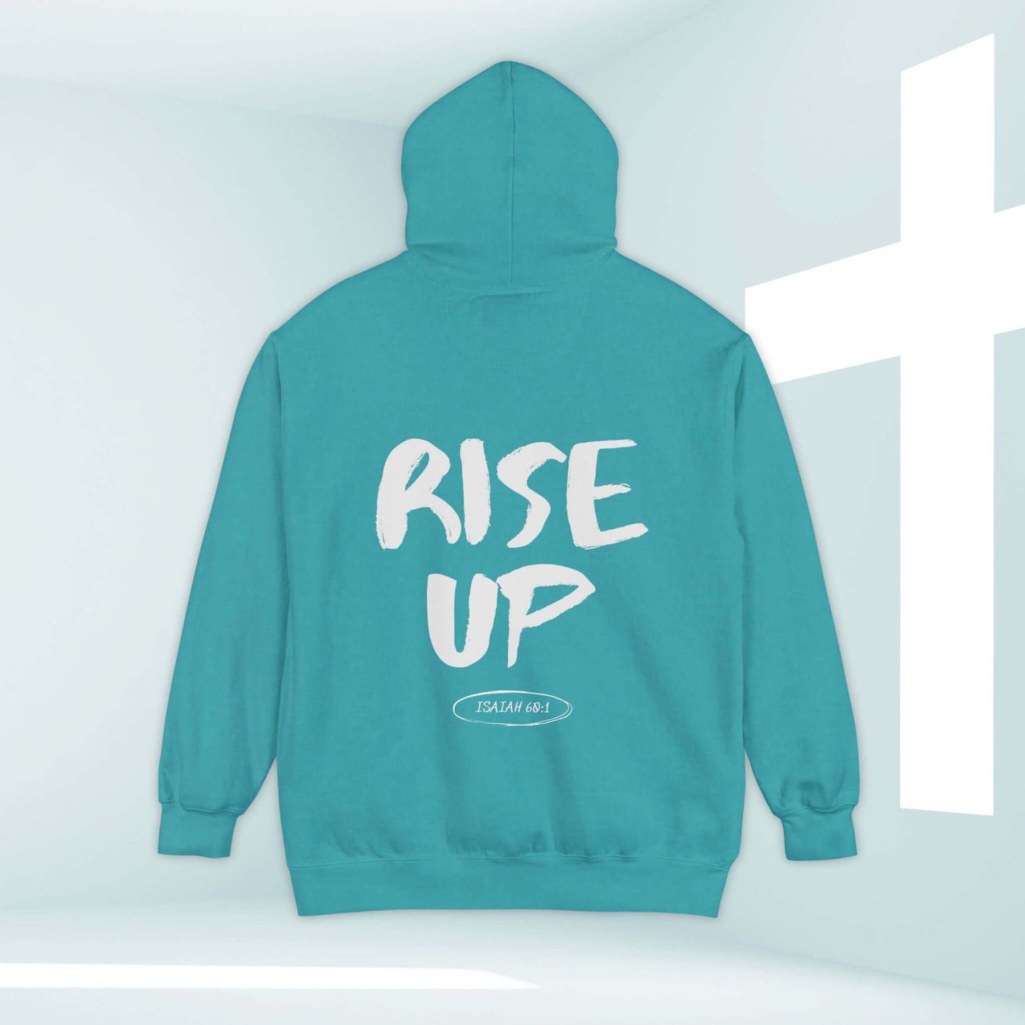 Rise Up Bible Verse Christian Hoodie in teal with Isaiah 60:1 inscription, faith-based inspirational hooded sweatshirt with cross background