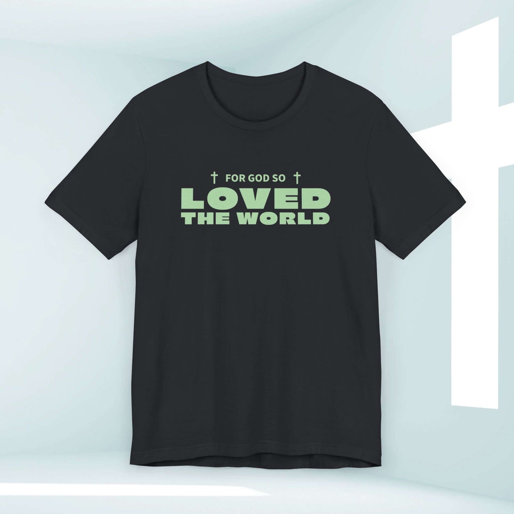 Black John 3:16 For God So Loved Christian t-shirt with biblical message in light letters and cross symbols, perfect religious shirt for faith sharing.