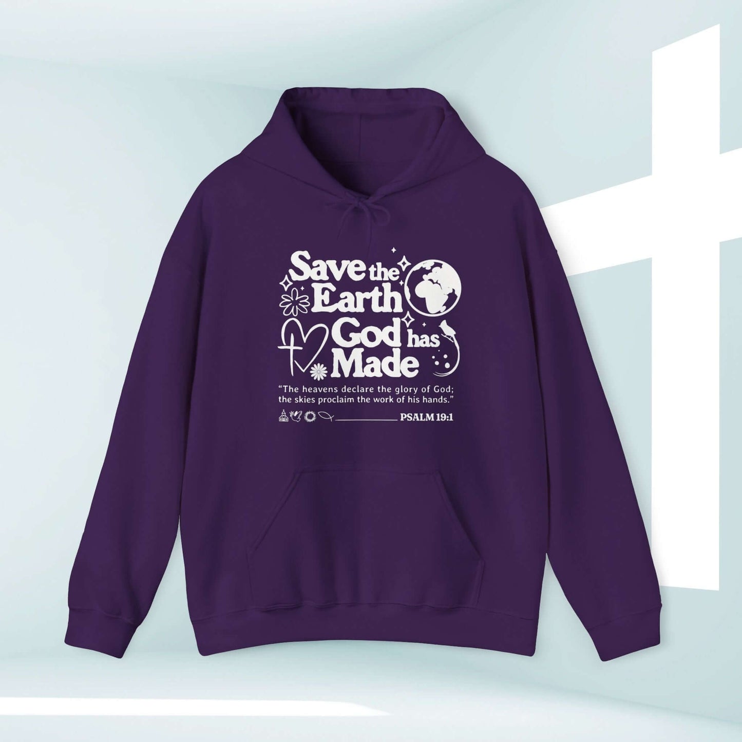 Earth Day Christian Hoodie with Psalm 19:1 Bible Verse promoting faith-based environmental message.