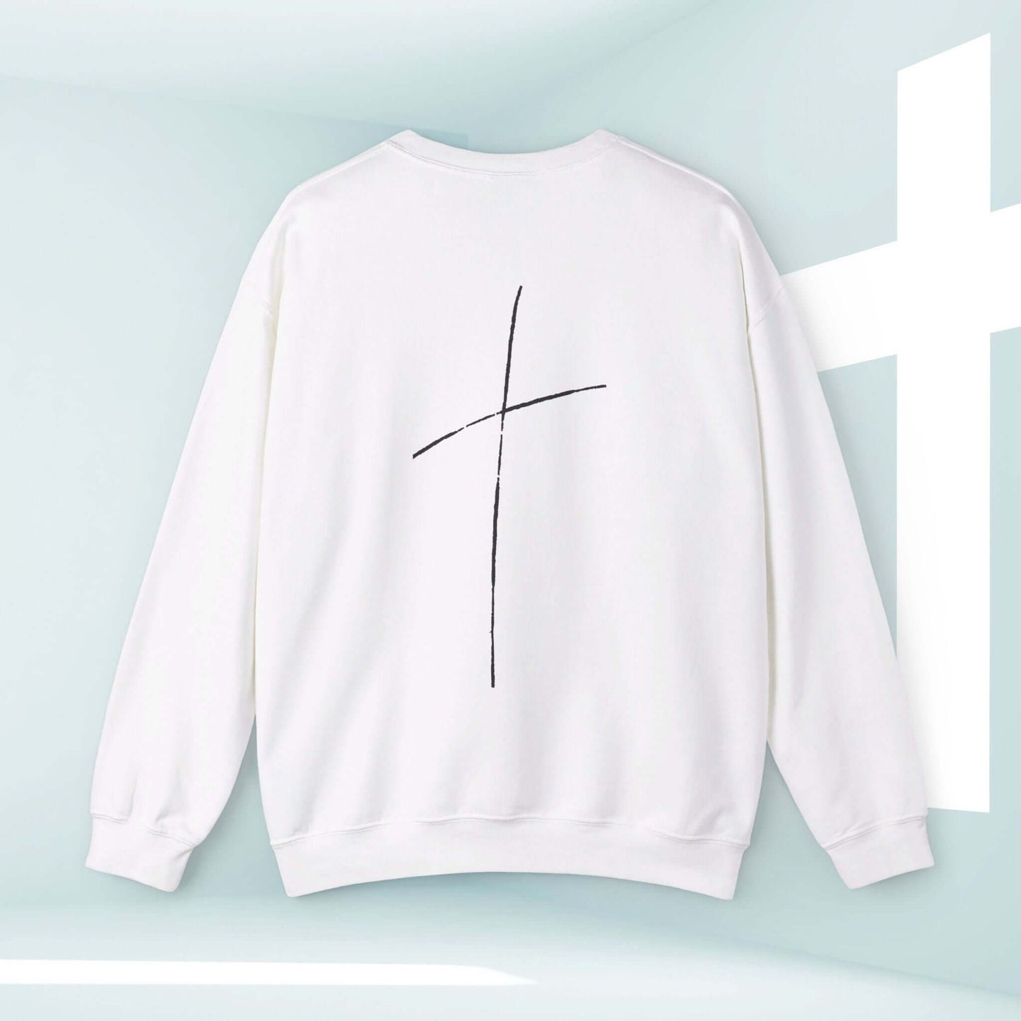 Cross On Back Jesus Over Everything Bible Verse Sweatshirt - Inspirational Christian Apparel