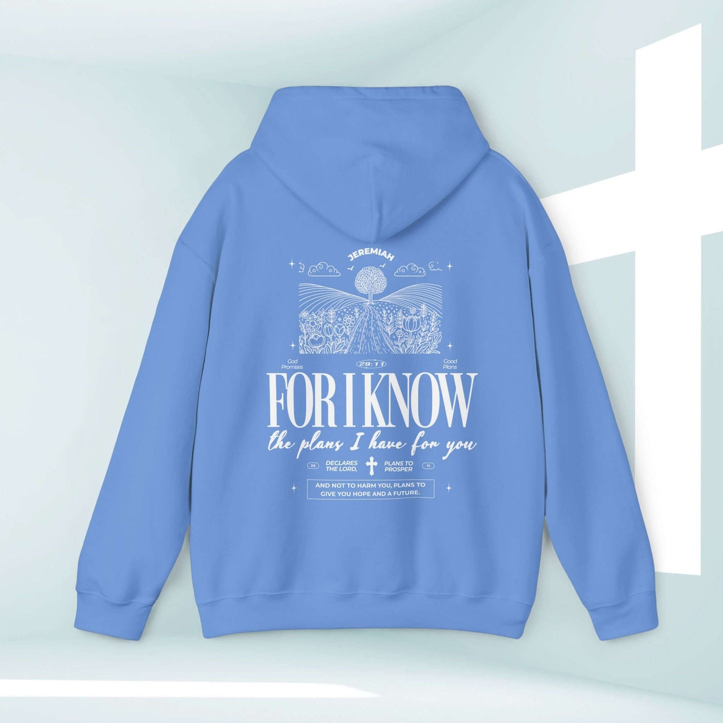 For I Know The Plans Christian hoodie in light blue featuring bible verse print, perfect religious and faith-based apparel gift for Mother's Day