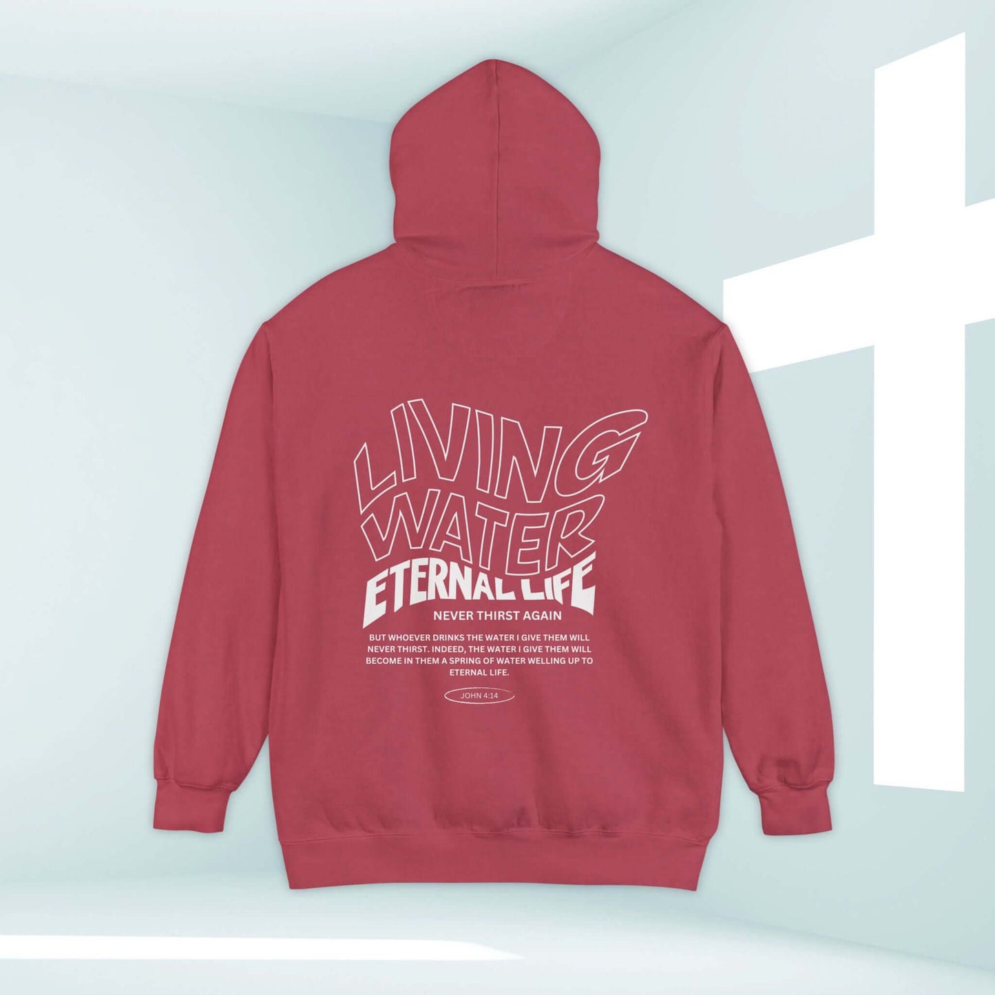 Living Water Eternal Life Christian hoodie with Bible verse in red, inspiring faith-based apparel for believers and a perfect Christian gift