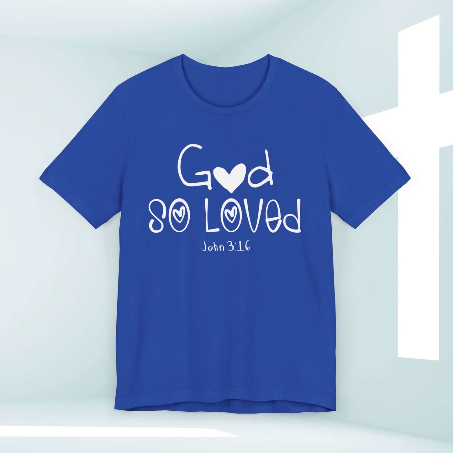 Blue God So Loved shirt with John 3:16 Bible verse, promoting Christian faith and inspiration.