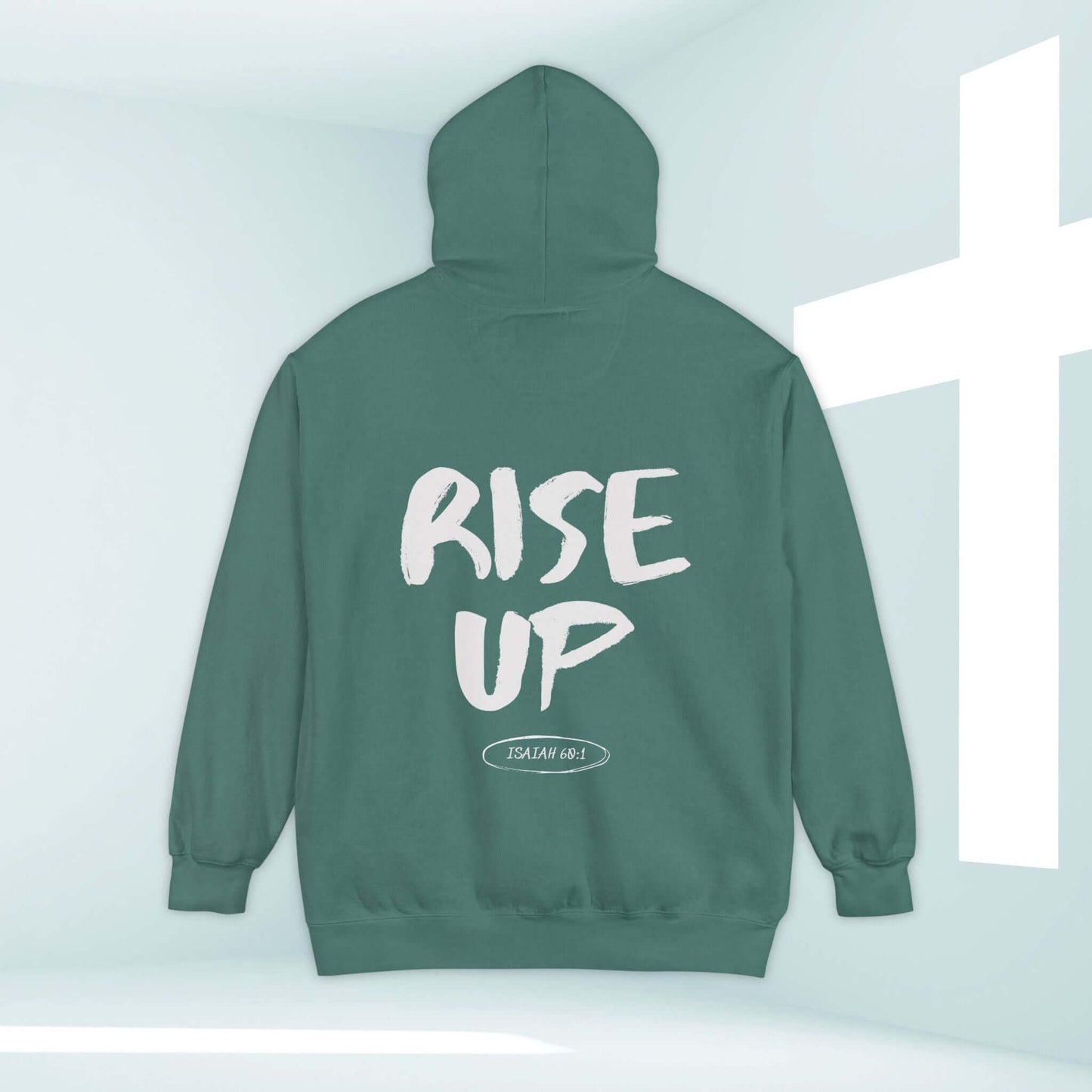 Rise Up Bible Verse Christian Hoodie with Isaiah 60:1 on the back, green unisex hooded sweatshirt, inspirational faith-based church clothing.