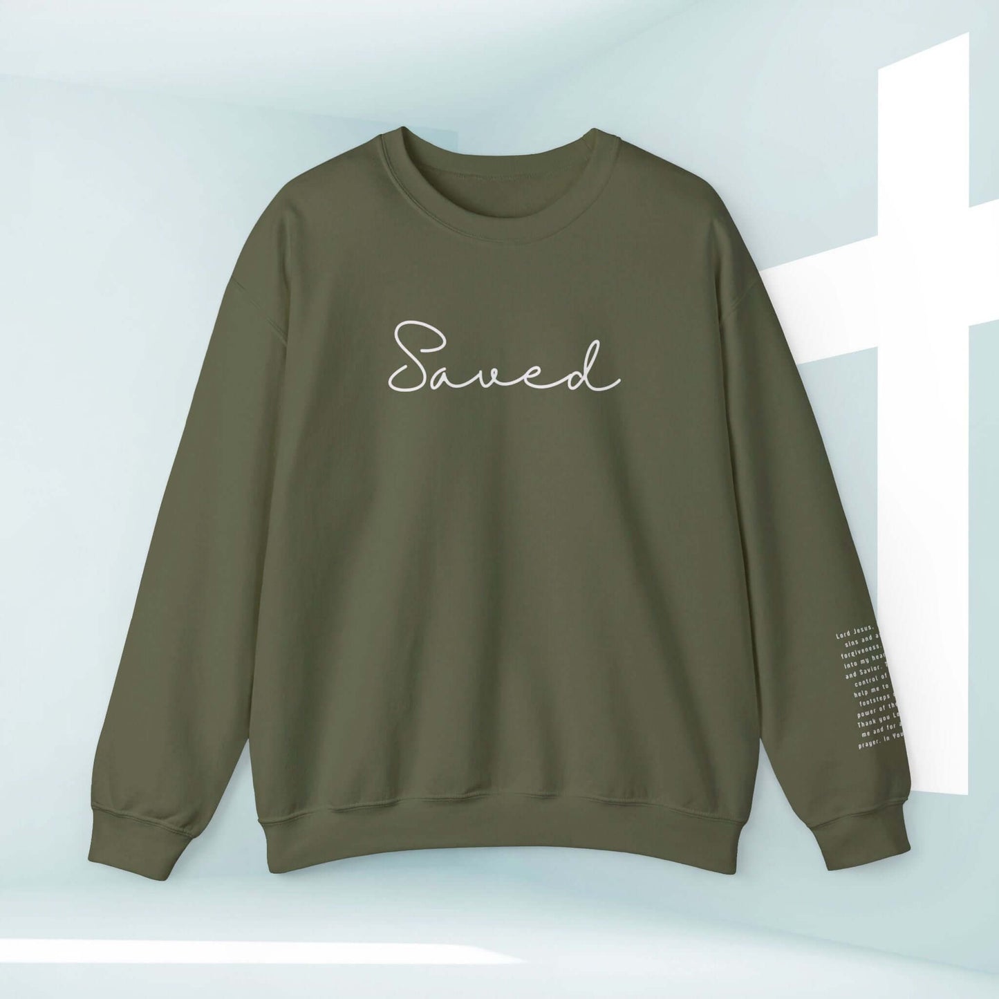 Christian sweatshirt with "Saved" lettering and Sinners Prayer on sleeve, faith-based apparel in green, inspirational religious crewneck