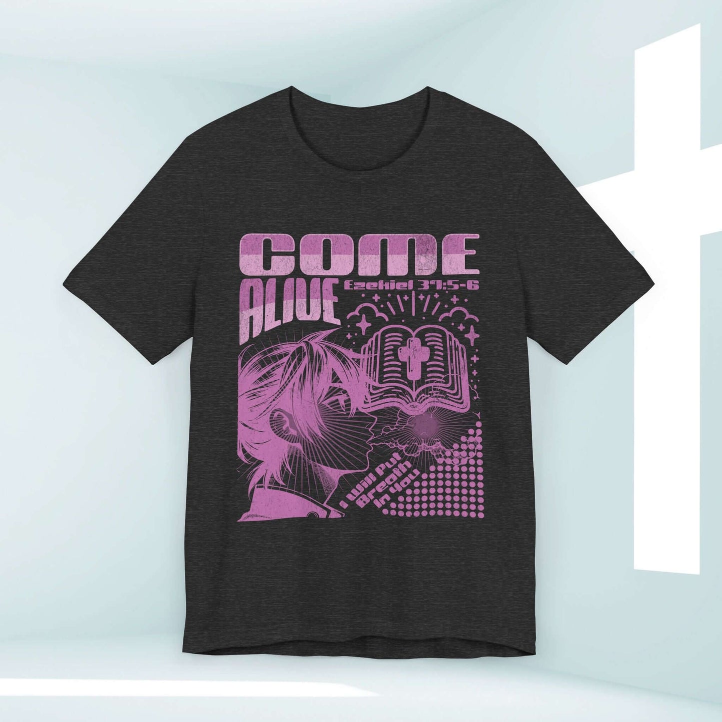 Christian Come Alive T-Shirt with Inspirational Design and Bible Verse in Pink Text