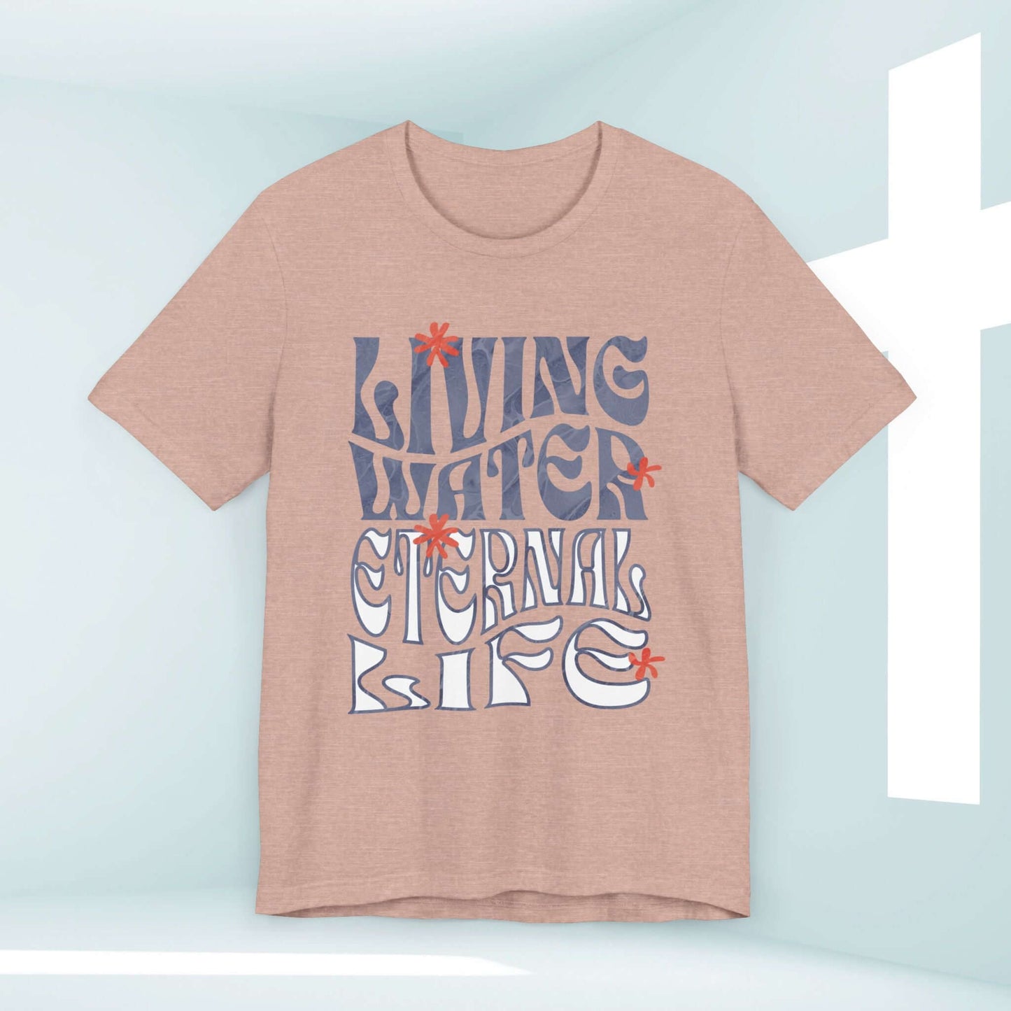 Living Water Faith Elevated Christian T-Shirt - Inspirational Religious Tee for Christian Streetwear and Church Apparel