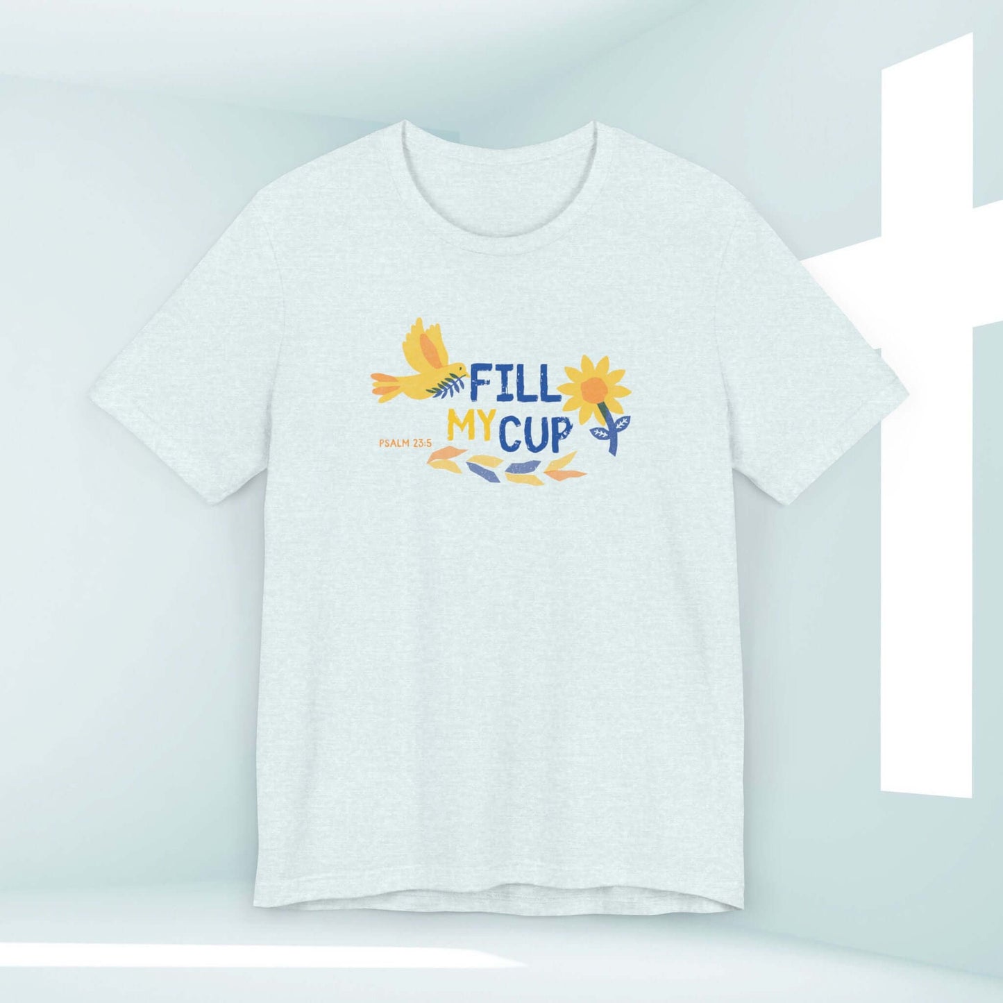 Women's Fill My Cup Bird and Flower Christian T-Shirt - Inspirational Faith-Based Bible Verse Graphic Tee