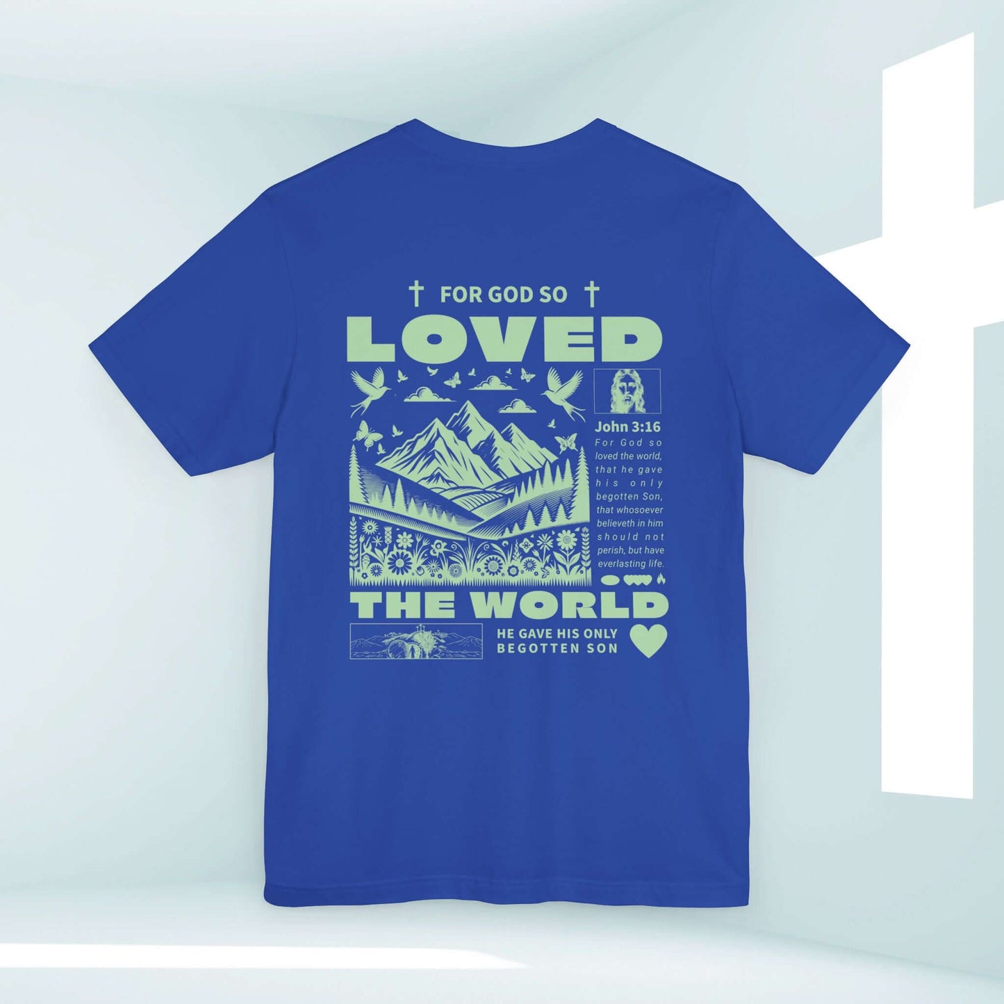 John 3:16 Christian tee shirt, "For God So Loved" bible verse design, blue religious t-shirt, inspiring faith-based apparel for believers