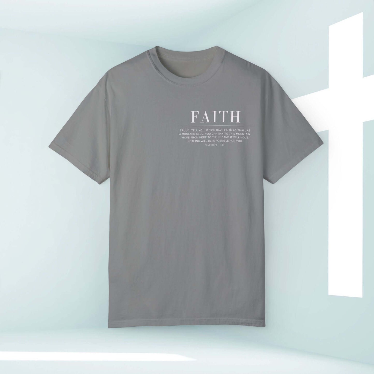 Faith Can Move Mountains Christian T-Shirt with Bible Verse Design for Inspirational and Worship Wear