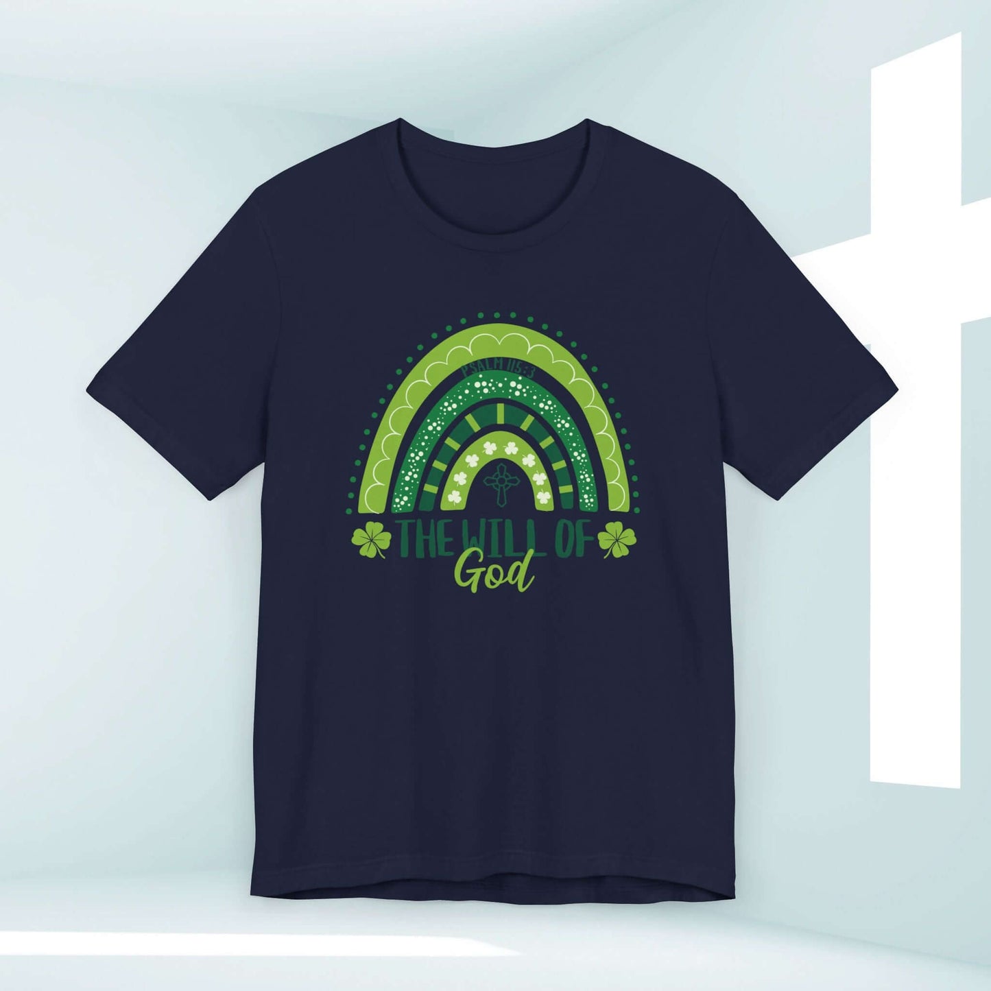 St Patrick's Day Christian Shamrock Rainbow Tee with Clover Design and "The Will of God" Message