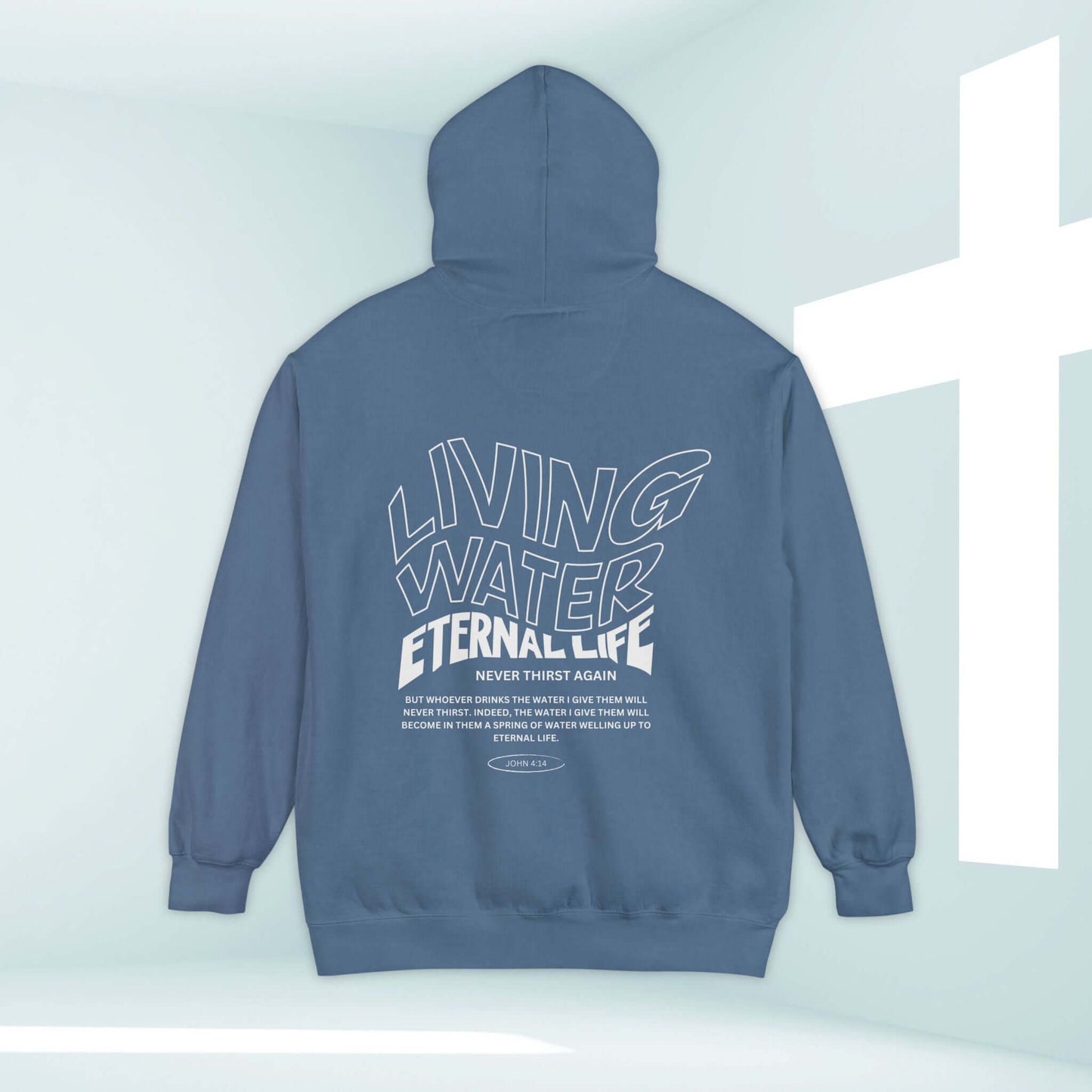 Living Water Eternal Life Christian Hoodie with Bible Verse, Faith-Based Hooded Sweatshirt in Blue, Perfect Christian Gift