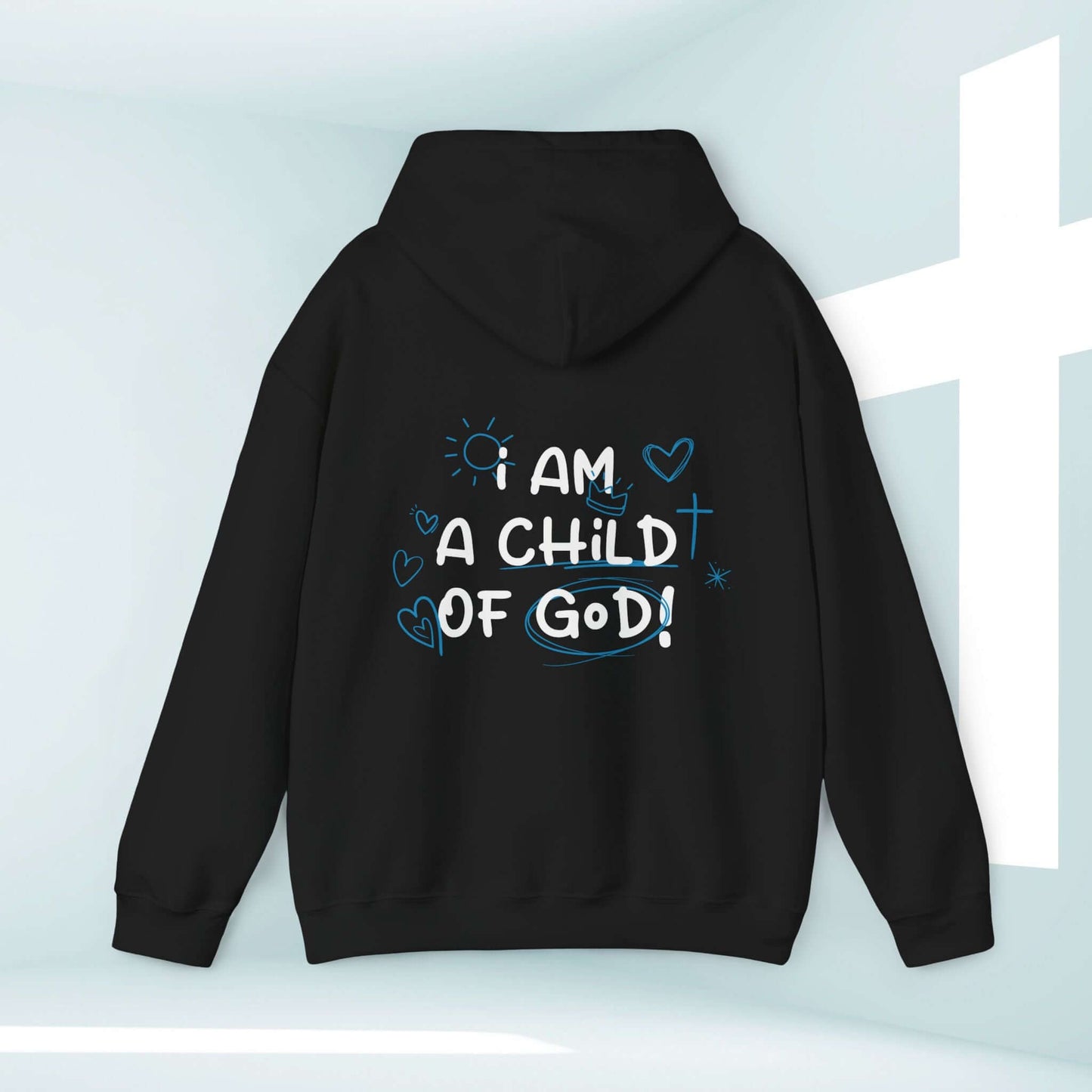 I Am A Child Of God Christian Hoodie with Bible Verse Design - Inspirational Unisex Hooded Sweatshirt in Black