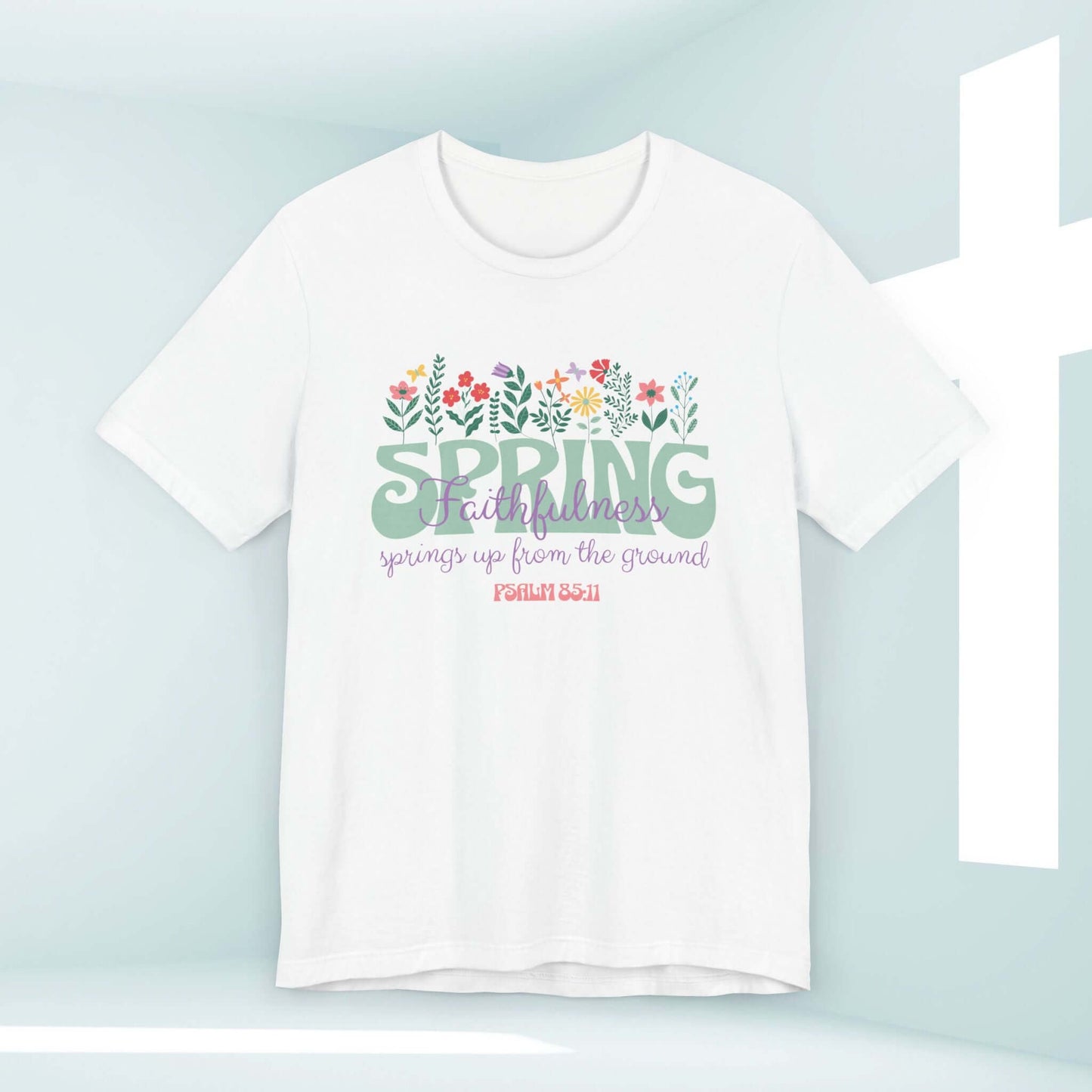 Floral Faith Spring Flowers Christian T-Shirt with Bible verse design, perfect for religious streetwear, church outfits, and inspirational apparel.