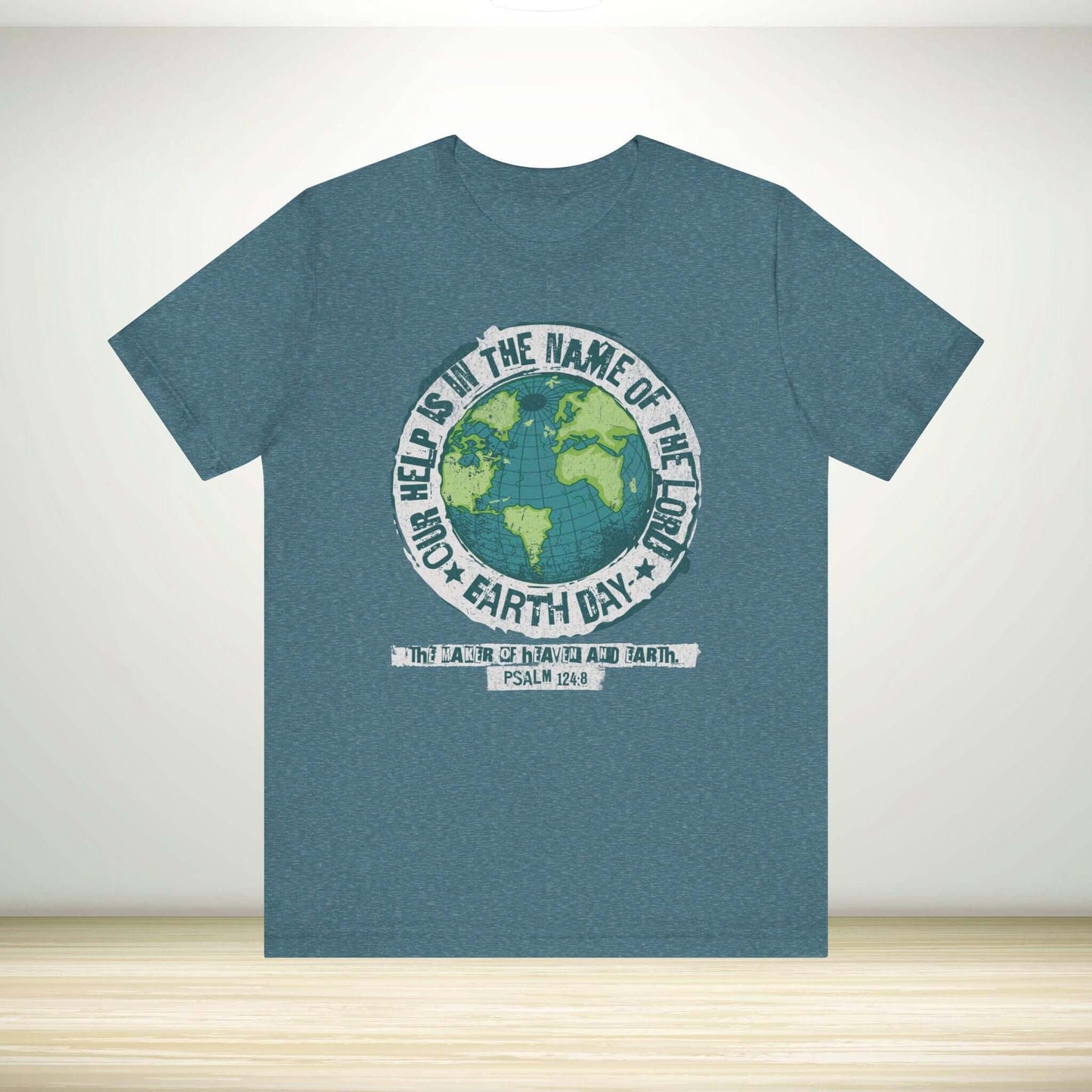 Christian Earth Day shirt with Bible verse graphic, showcasing faith-based message "Our Help Is In The Name Of The Lord"