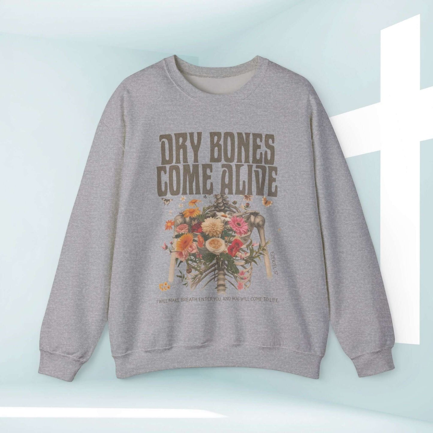 Christian Halloween sweatshirt with "Dry Bones Come Alive" design, featuring Bible verse skeleton theme. Perfect Halloween faith gift.