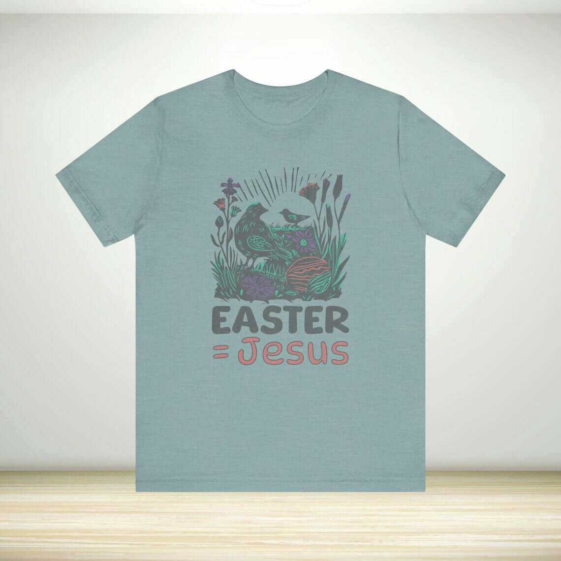 Easter Equals Jesus Christian t-shirt with religious graphic, perfect for Easter celebration and faith-sharing.