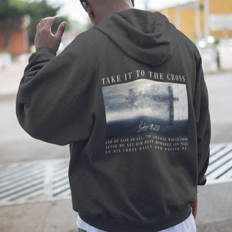 the back of a person wearing a hoodie that says take it to the cross